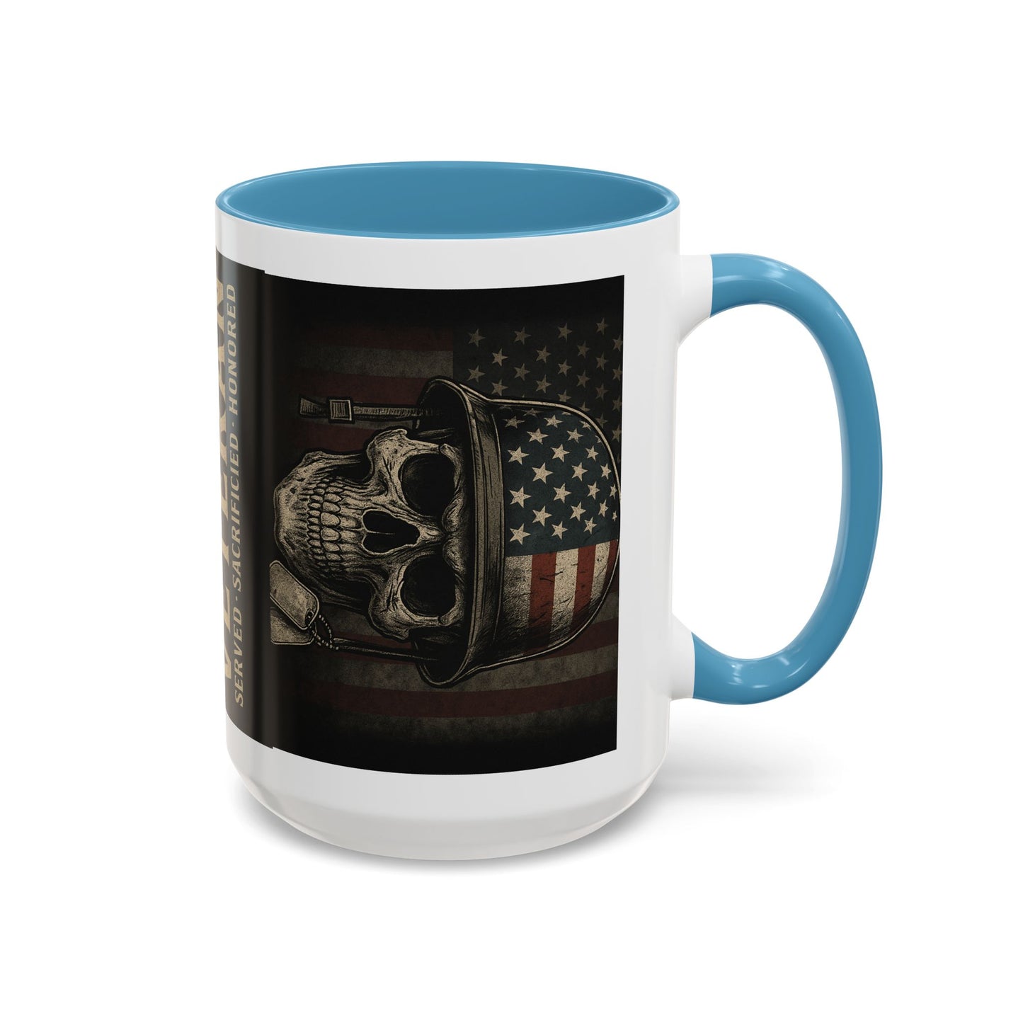 Coffee Mug - Patriotic Tribute to Soldiers, Great Gift for Father's Day and Memorial Day